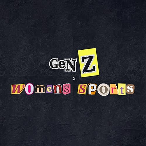 Gen Z x Women's Sports: The Marketer's Playbook