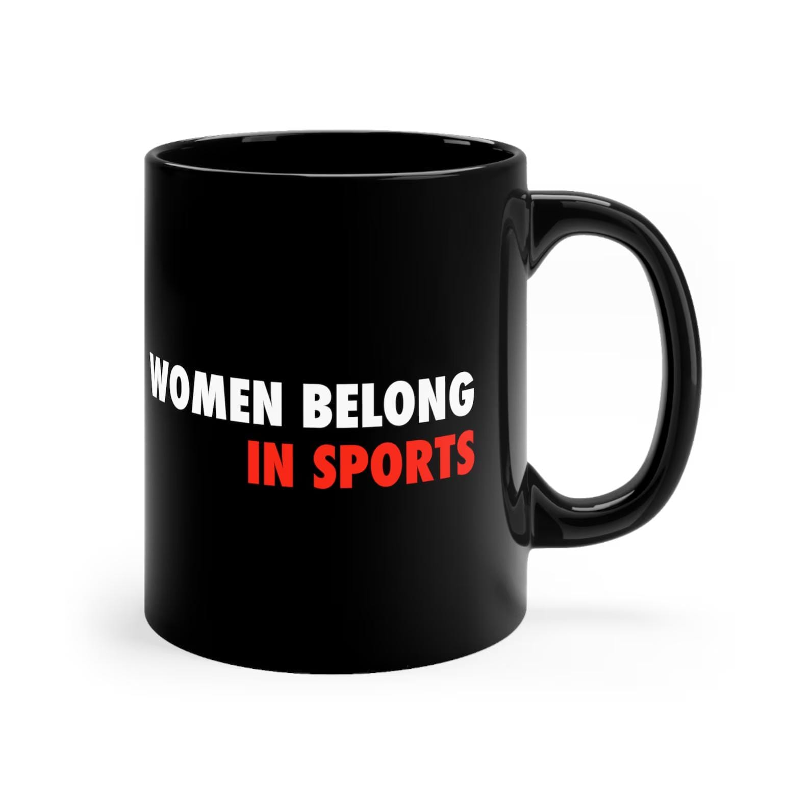 black mug with white and red text reading "women belong in sports"